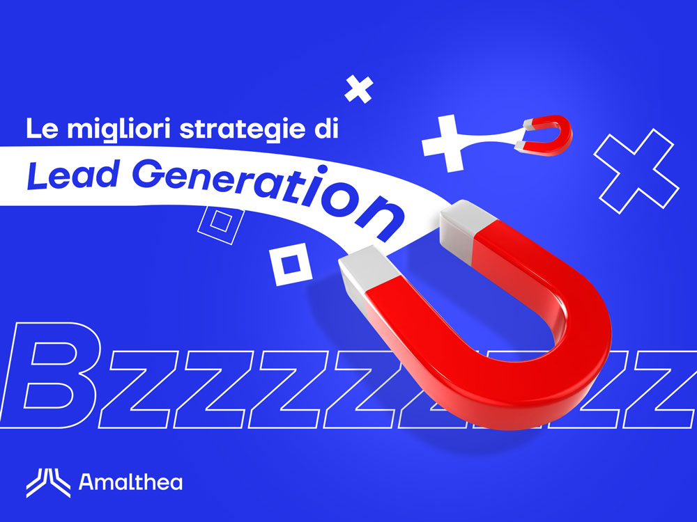 Le migliori strategie di lead generation