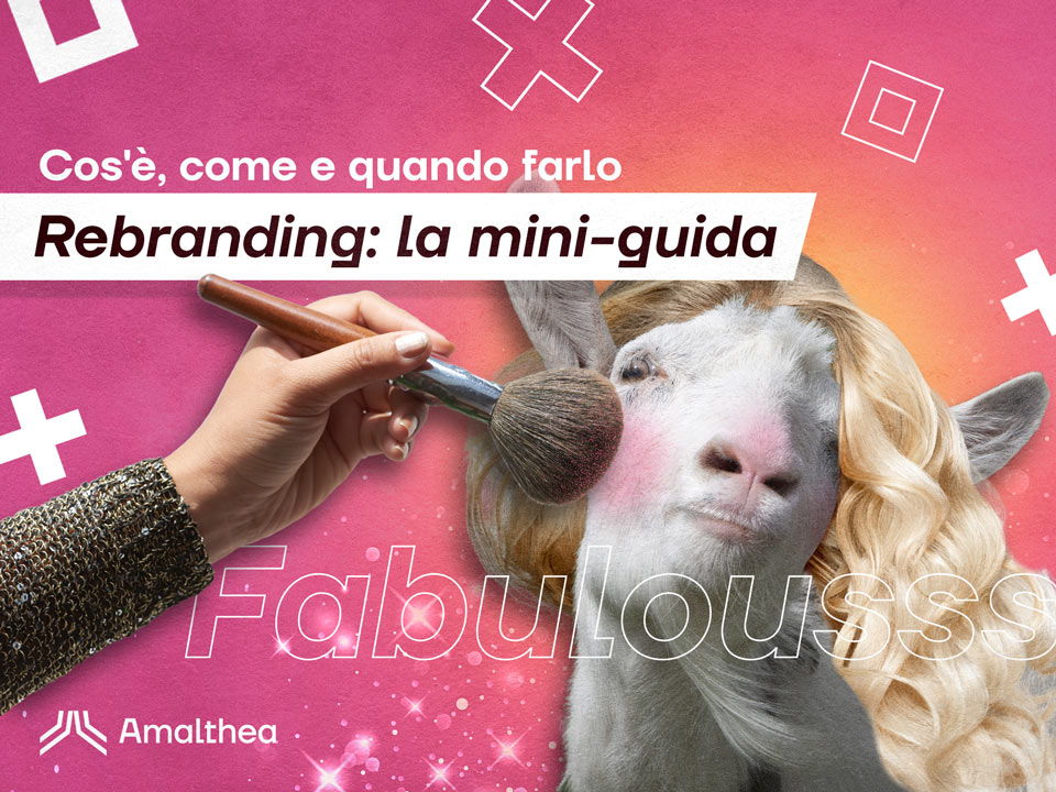 Rebranding: cos’è, come e quando farlo, esempi e mini guida